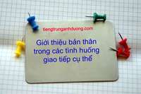 Các mẫu câu giới thiệu bản thân bằng tiếng Trung trong các tình huống giao tiếp Các mẫu câu giới thiệu bản thân bằng tiếng Trung trong các tình huống giao tiếp